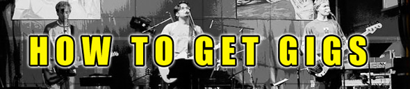 How To Get Gigs